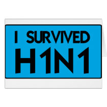 I Survived H1N1 Card