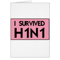 I Survived H1N1 Cards
