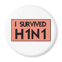 I Survived H1N1 Magnet