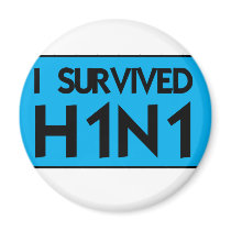 I Survived H1N1 Fridge Magnet