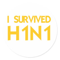 I Survived H1N1 Stickers