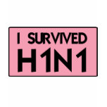 I Survived H1N1 t-shirts