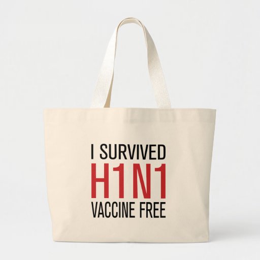 I Survived H1N1 Vaccine Free Canvas Bags