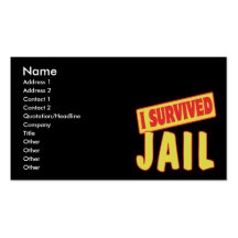 I SURVIVED JAIL BUSINESS CARDS