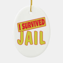 I SURVIVED JAIL CHRISTMAS TREE ORNAMENTS