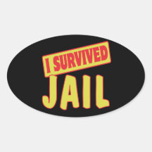 I SURVIVED JAIL STICKERS