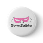 I Survived Mardi Gras Pink Mask