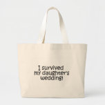 I Survived My Daughter's Wedding Bag