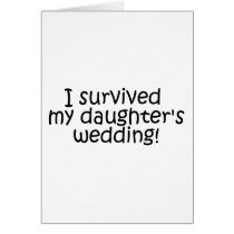 I Survived My Daughter's Wedding