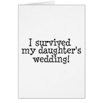 I Survived My Daughter's Wedding