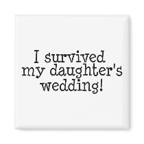 I Survived My Daughter's Wedding