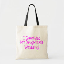 I Survived My Daughters Wedding Pink Tote Bag
