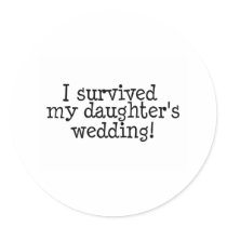 I Survived My Daughter's Wedding