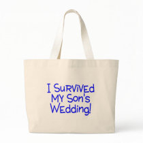I Survived My Sons Wedding Blue Bag