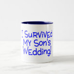 I Survived My Sons Wedding Blue Coffee Mugs