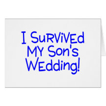 I Survived My Sons Wedding Blue Greeting Card