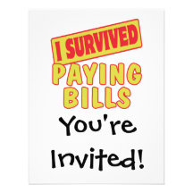 I SURVIVED PAYING BILLS INVITES