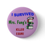 I SURVIVED PIN-ON BUTTON