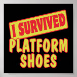 I SURVIVED PLATFORM SHOES PRINT