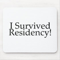 I Survived Residency!