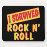 I SURVIVED ROCK N ROLL MOUSE PADS