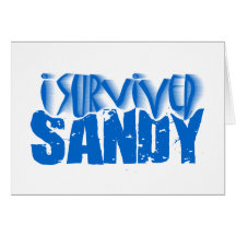 i survived SANDY Greeting Card