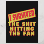 I SURVIVED SHIT HITTING THE FAN CUSTOM FLYER
