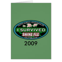 I Survived Swine Flu T shirts, Buttons, Travel Mug Greeting Cards