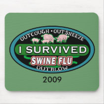 I Survived Swine Flu T shirts, Buttons, Travel Mug Mousepads