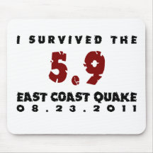I survived the 2011 East Coast Quake Mousepad
