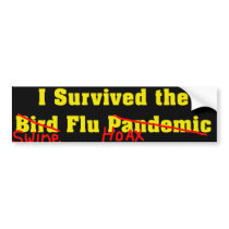 I Survived The Bird Flu Pandemic Bumper Sticker