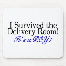 I Survived The Delivery Room Its A Boy Mousepad