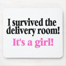 I Survived The Delivery Room Its A Girl Mousepads