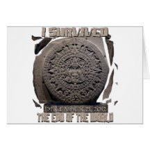 I SURVIVED THE END OF THE WORLD 2012 GREETING CARDS