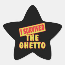 I SURVIVED THE GHETTO STICKERS