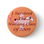 I survived the nursing class of 2009 pinback button