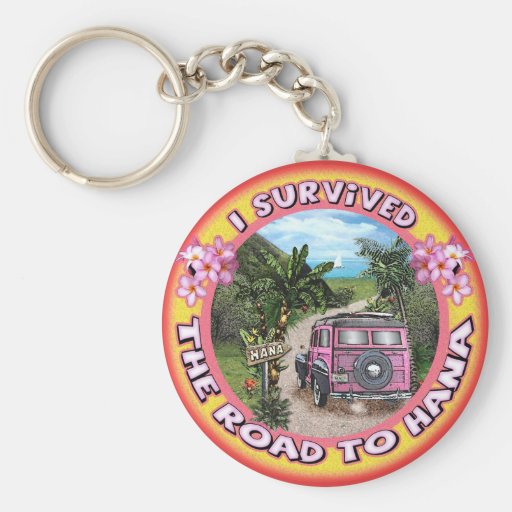 I survived the Road to Hana Keychain