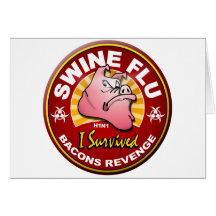 I Survived The Swine Flu - H1N1 Cards