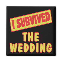 I SURVIVED THE WEDDING REFRIGERATOR MAGNET