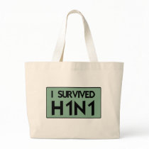 I Survived to H1N1 Tote Bag