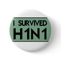 I Survived to H1N1 Pins