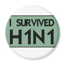 I Survived to H1N1 Refrigerator Magnets