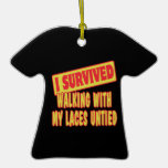 I SURVIVED WALKING WITH LACES UNTIED ORNAMENT