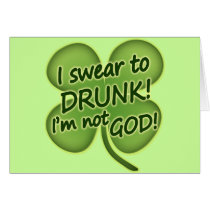 I Swear To Drunk I'm Not God
