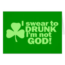 I Swear To DRUNK I'm not GOD! Card