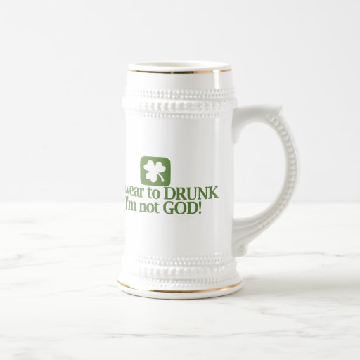 I Swear To Drunk I'm NOT God! Coffee Mugs