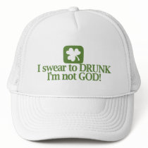 I Swear To Drunk I'm Not God!