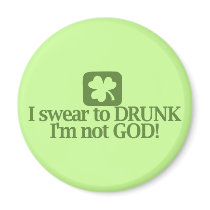 I Swear To Drunk I'm NOT God!
