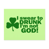 I Swear To Drunk I'm Not God!