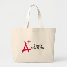 I Teach Amazing Kids (A+) Canvas Bags